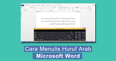 Cara Membuat Tulisan Huruf Arab di Microsoft Word (mudah)